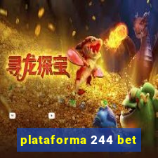 plataforma 244 bet